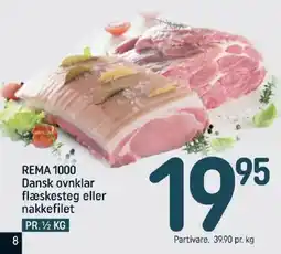 REMA 1000 Rema 1000 flæskesteg eller nakkefilet tilbud