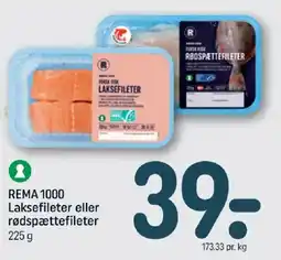 REMA 1000 Rema 1000 laksefileter eller rødspættefileter tilbud