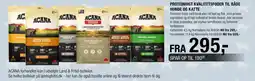 Land & Fritid Acana proteinrigt kvalitetsfoder til både hunde og katte tilbud