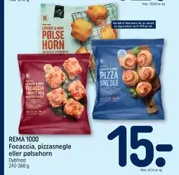 REMA 1000 Rema 1000 focaccia, pizzasnegle eller pølsehorn tilbud