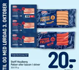 REMA 1000 Steff Houlberg pølser eller bacon i skiver tilbud