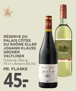 MENY Réserve du Palais cotes du rhône eller johann klauss grüner veltliner tilbud