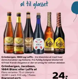 SuperBrugsen Grimbergen, Jacobsen, 1664 Blanc eller Leffe øl tilbud