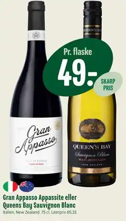 Min Købmand Gran Appasso Appassite eller Queens Bay Sauvignon Blanc tilbud