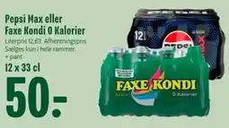 Min Købmand Pepsi Max eller Faxe Kondi 0 Kalorier tilbud