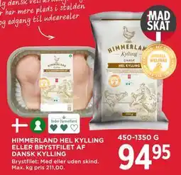 MENY HIMMERLAND HEL KYLLING ELLER BRYSTFILET AF DANSK KYLLING tilbud