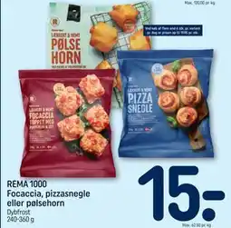 REMA 1000 REMA 1000 Focaccia, pizzasnegle eller pølsehorn tilbud