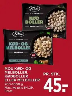 MENY MOU KØD- OG MELBOLLER, KØDBOLLER ELLER MELBOLLER tilbud