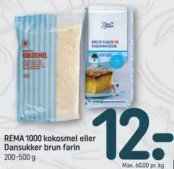 REMA 1000 REMA 1000 kokosmel eller Dansukker brun farin tilbud