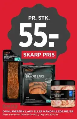 MENY OMHU FÆRØSK LAKS ELLER HÅNDPILLEDE REJER tilbud