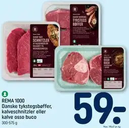 REMA 1000 REMA 1000 Danske tykstegsbøffer, kalveschnitzler eller kalve osso buco tilbud