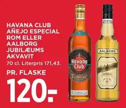 MENY HAVANA CLUB AÑEJO ESPECIAL ROM ELLER AALBORG JUBILÆUMS AKVAVIT tilbud