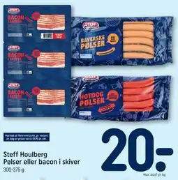 REMA 1000 Steff Houlberg Pølser eller bacon i skiver tilbud