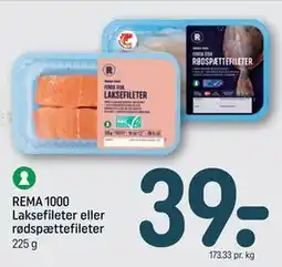 REMA 1000 REMA 1000 Laksefileter eller rødspættefileter tilbud