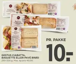 MENY GESTUS CIABATTA, BAGUETTE ELLER PAVÉ BRØD tilbud