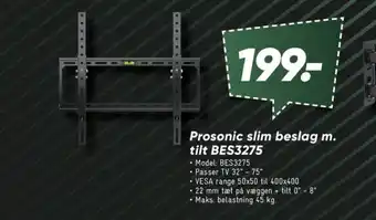 Prosonic slim beslag m. tilt BES3275