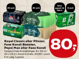 SuperBrugsen Royal Classic/Pilsner, Faxe Kondi Booster, Pepsi Max eller Faxe Kondi (pakker) tilbud