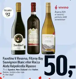 Føtex Faustino V Reserva, Fitzroy Bay Sauvignon Blanc eller Rocca Alata Valpolicella Ripasso tilbud