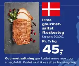 SuperBrugsen Irma gourmet-saltet flæskesteg tilbud