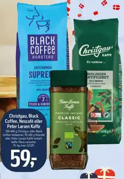 Føtex Christgau, Black Coffee, Nescafé eller Peter Larsen Kaffe tilbud