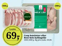 Dagli'Brugsen Coop koteletter eller Rose hele kyllingelår tilbud