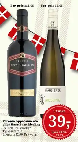 Dagli'Brugsen Veronia Appassimento / Hans Baer Riesling tilbud