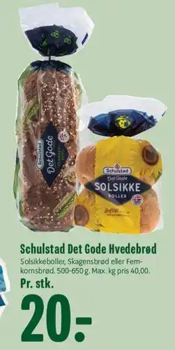 Min Købmand Schulstad Det Gode Hvedebrød tilbud