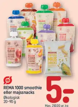 REMA 1000 REMA 1000 smoothie eller majs snacks tilbud