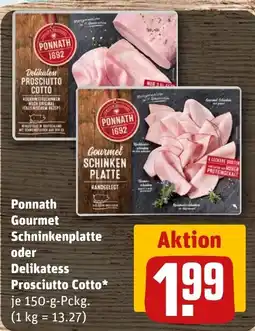 REWE DE Ponnath Gourmet Schninkenplatte oder Delikatess Prosciutto Cotto tilbud