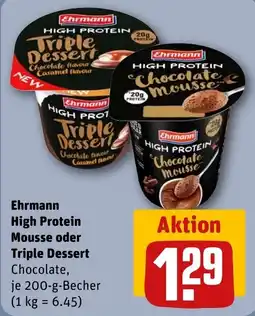 REWE DE Ehrmann High Protein Mousse oder Triple Dessert Chocolate tilbud