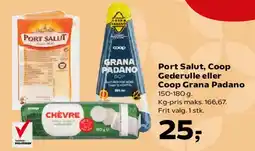 Kvickly Port Salut / Coop gederulle / Coop Grana Padano tilbud