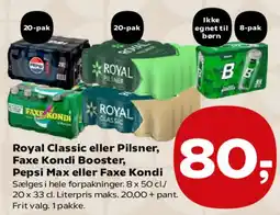 Kvickly Royal Classic/Pilsner, Faxe Kondi Booster, Pepsi Max eller Faxe Kondi tilbud