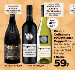 Kvickly Piccini Collezione Privata eller PepperBox tilbud