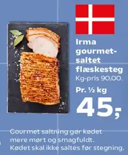 Kvickly Irma gourmet-saltet flæskesteg tilbud