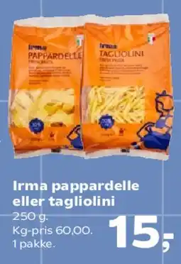 Kvickly Irma pappardelle eller tagliolini tilbud