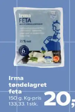 Kvickly Irma tondelagret feta tilbud