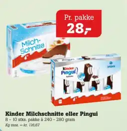 Poetzsch Padborg Kinder Milchschnitte eller Pingui tilbud
