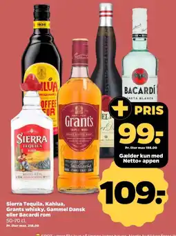 Netto Sierra Tequila, Kahlua, Grants whisky, Bacardi rom tilbud