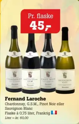 Poetzsch Padborg Fernand Laroche Chardonnay G.S.M. Pinot Noir eller Sauvignon Blanc tilbud