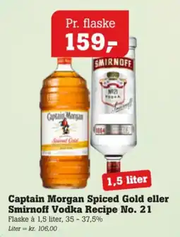 Poetzsch Padborg Captain Morgan Spiced Gold eller Smirnoff Vodka Recipe No. 21 tilbud