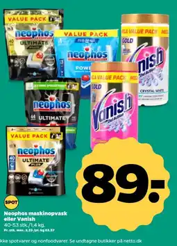 Netto Neophos maskinopvask eller Vanish tilbud