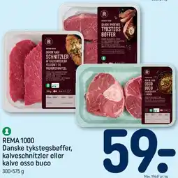 REMA 1000 Danske tykstegsbøffer, kalveschnitzler eller kalve osso buco tilbud