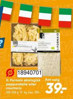 Bilka Il Fornaio økologisk pappardelle eller risottoris tilbud