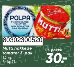 Bilka Mutti hakkede tomater tilbud