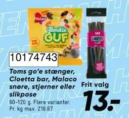 Bilka Toms go'e stænger, Cloetta bar, Malaco snøre, stjerner eller slikpose tilbud