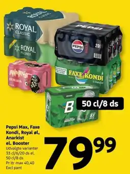 Løvbjerg Pepsi Max, Faxe Kondi, Royal øl, Anarkist el. Booster tilbud