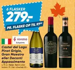 Bilka Castel del Lago Pinot Grigio, Gran Maestro eller Deconti Appassimento tilbud