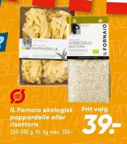 Bilka IL Fornaio økologisk pappardelle eller risottoris tilbud