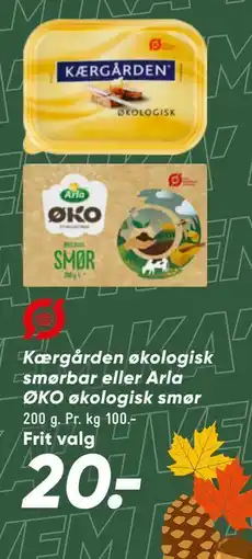 Bilka Kærgården økologisk smørbar eller Arla ØKO økologisk smør tilbud