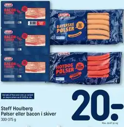 REMA 1000 Steff Houlberg Pølser eller bacon i skiver tilbud
